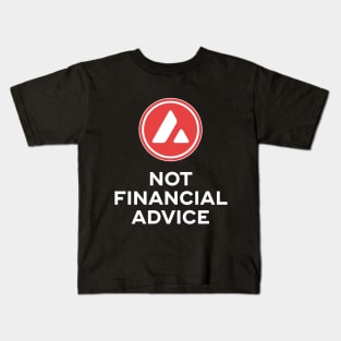 AVAX. Not Financial Advice. Kids T-Shirt